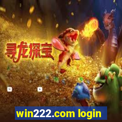 win222.com login